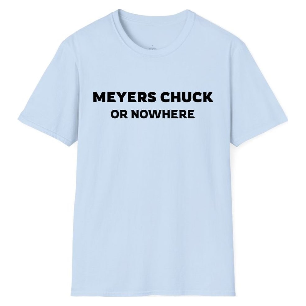 MEYERS CHUCK OR NOWHERE — Light Blue