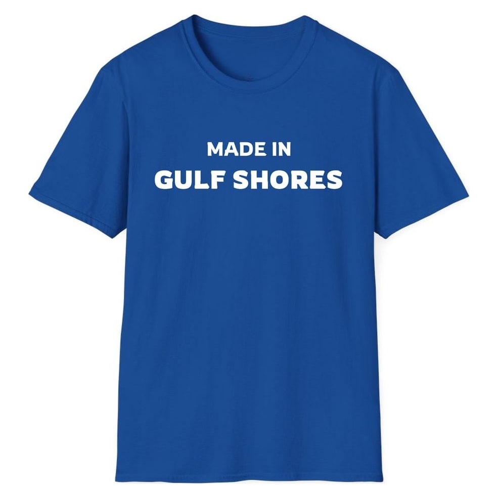 MADE IN GULF SHORES — Royal