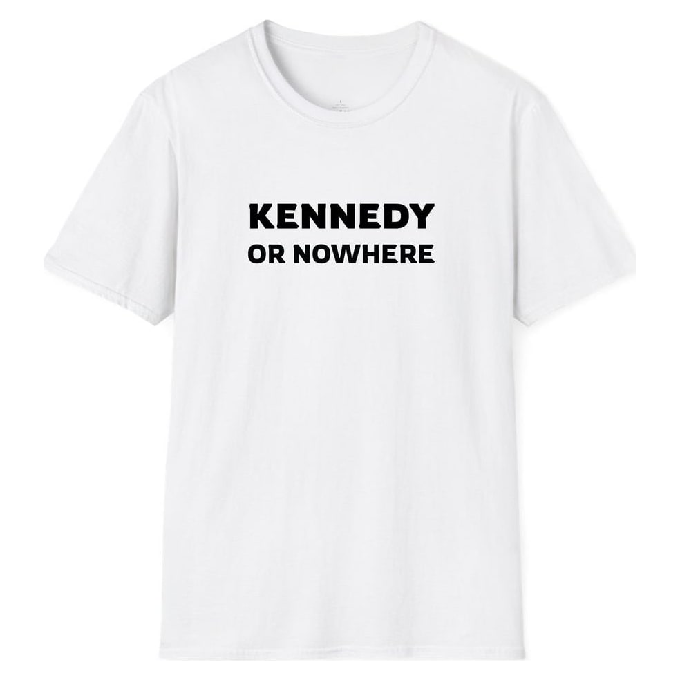 KENNEDY OR NOWHERE — White
