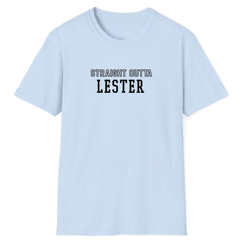 STRAIGHT OUTTA LESTER — Light Blue