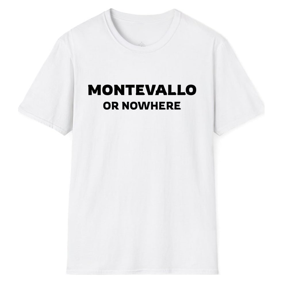 MONTEVALLO OR NOWHERE — White