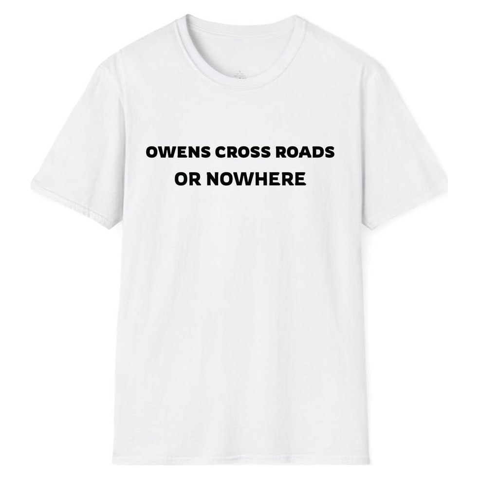 OWENS CROSS ROADS OR NOWHERE — White