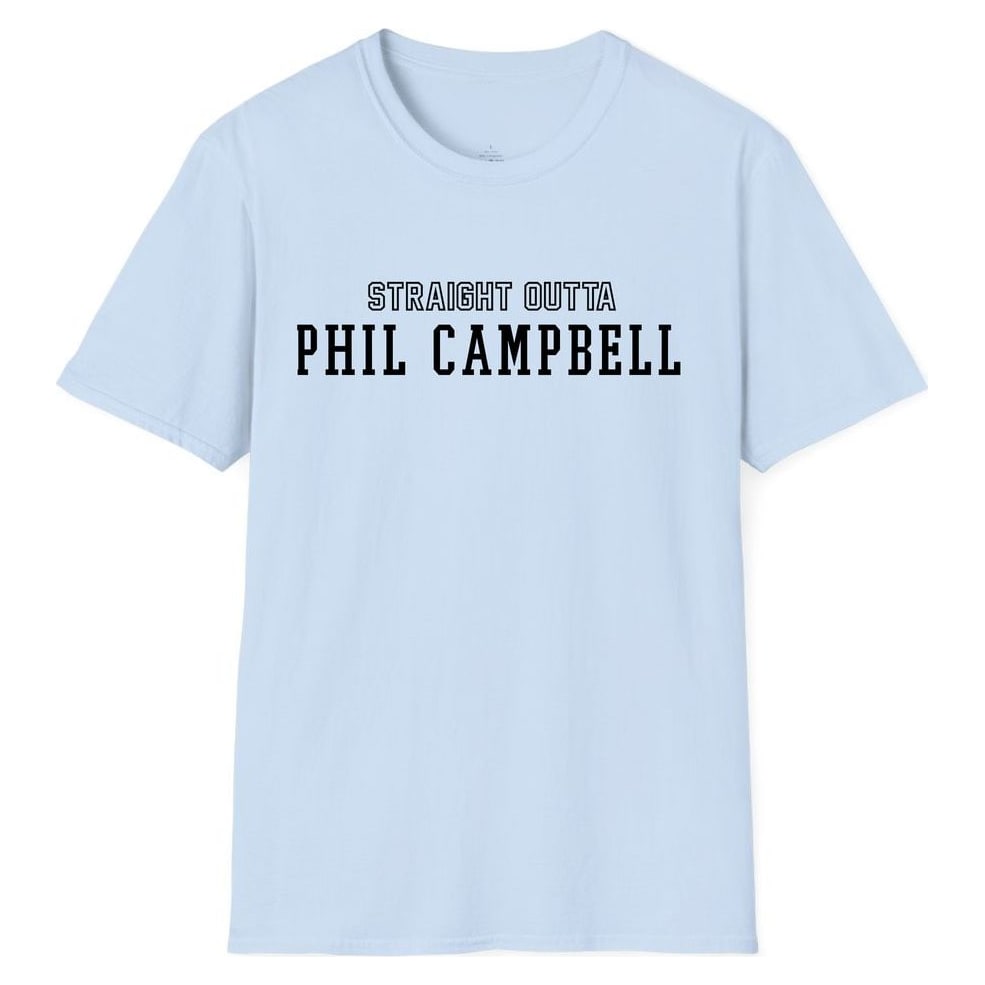 STRAIGHT OUTTA PHIL CAMPBELL — Light Blue