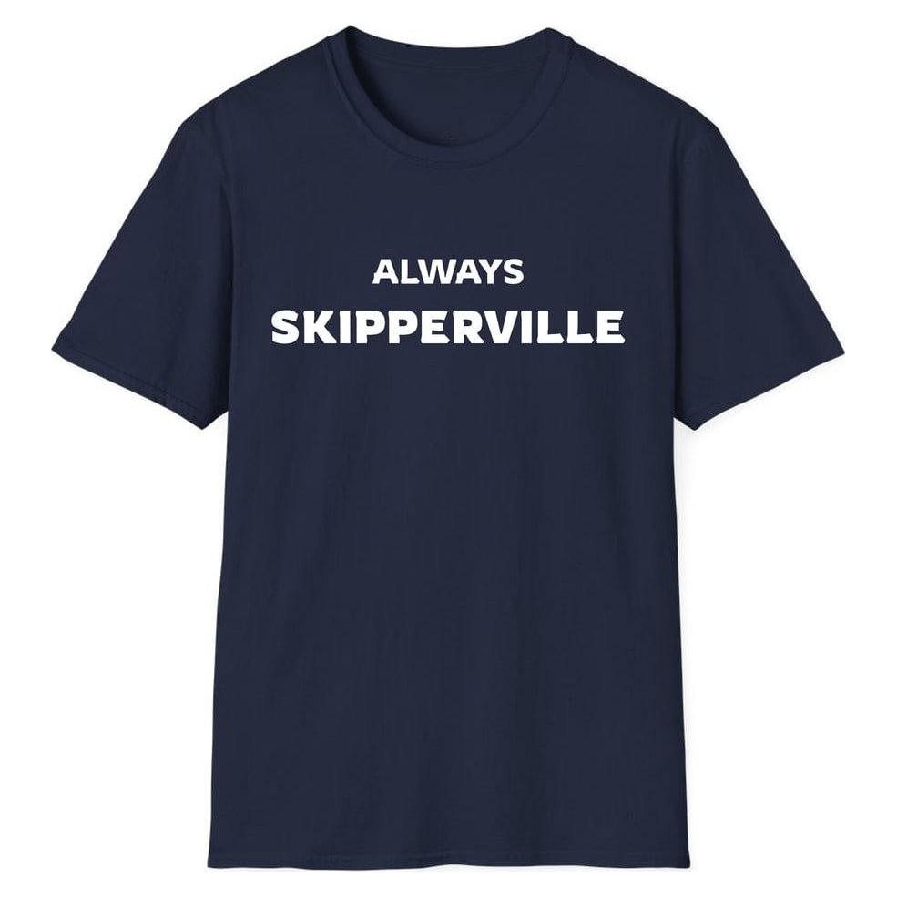 ALWAYS SKIPPERVILLE — Navy