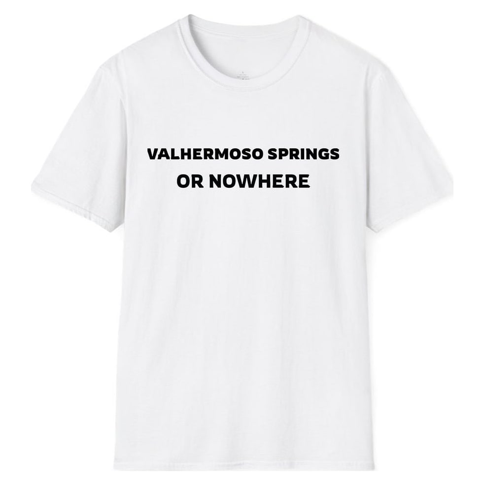 VALHERMOSO SPRINGS OR NOWHERE — White