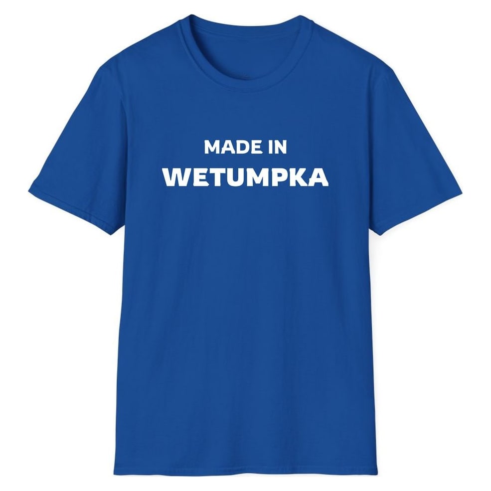 MADE IN WETUMPKA — Royal