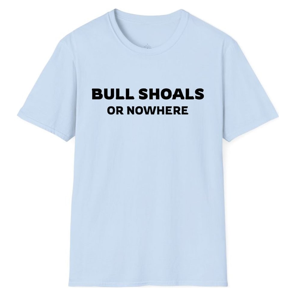 BULL SHOALS OR NOWHERE — Light Blue
