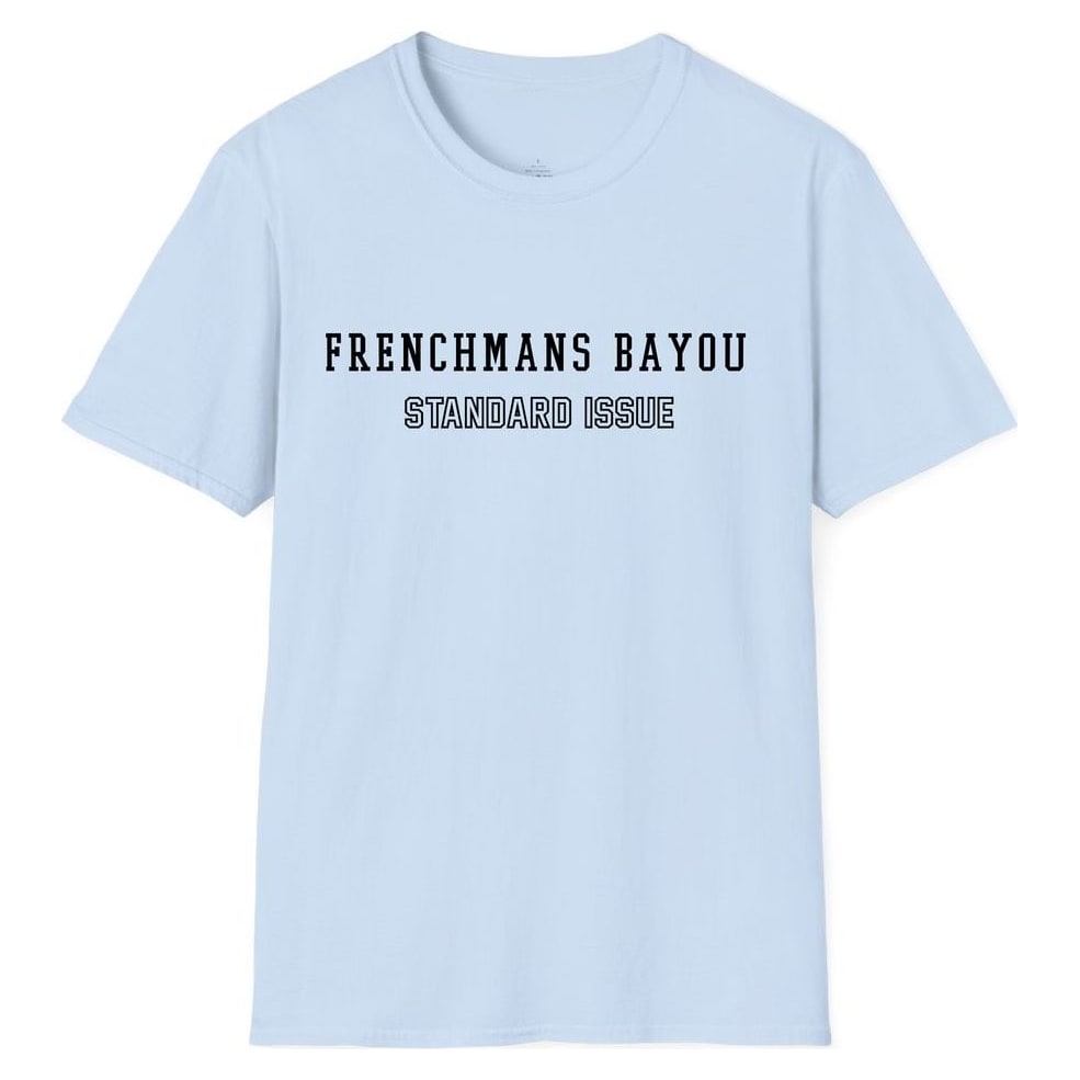 FRENCHMANS BAYOU STANDARD ISSUE — Light Blue