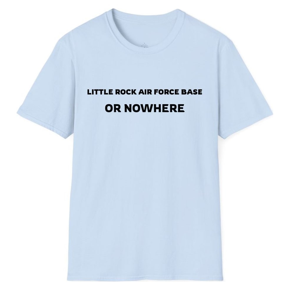 LITTLE ROCK AIR FORCE BASE OR NOWHERE — Light Blue