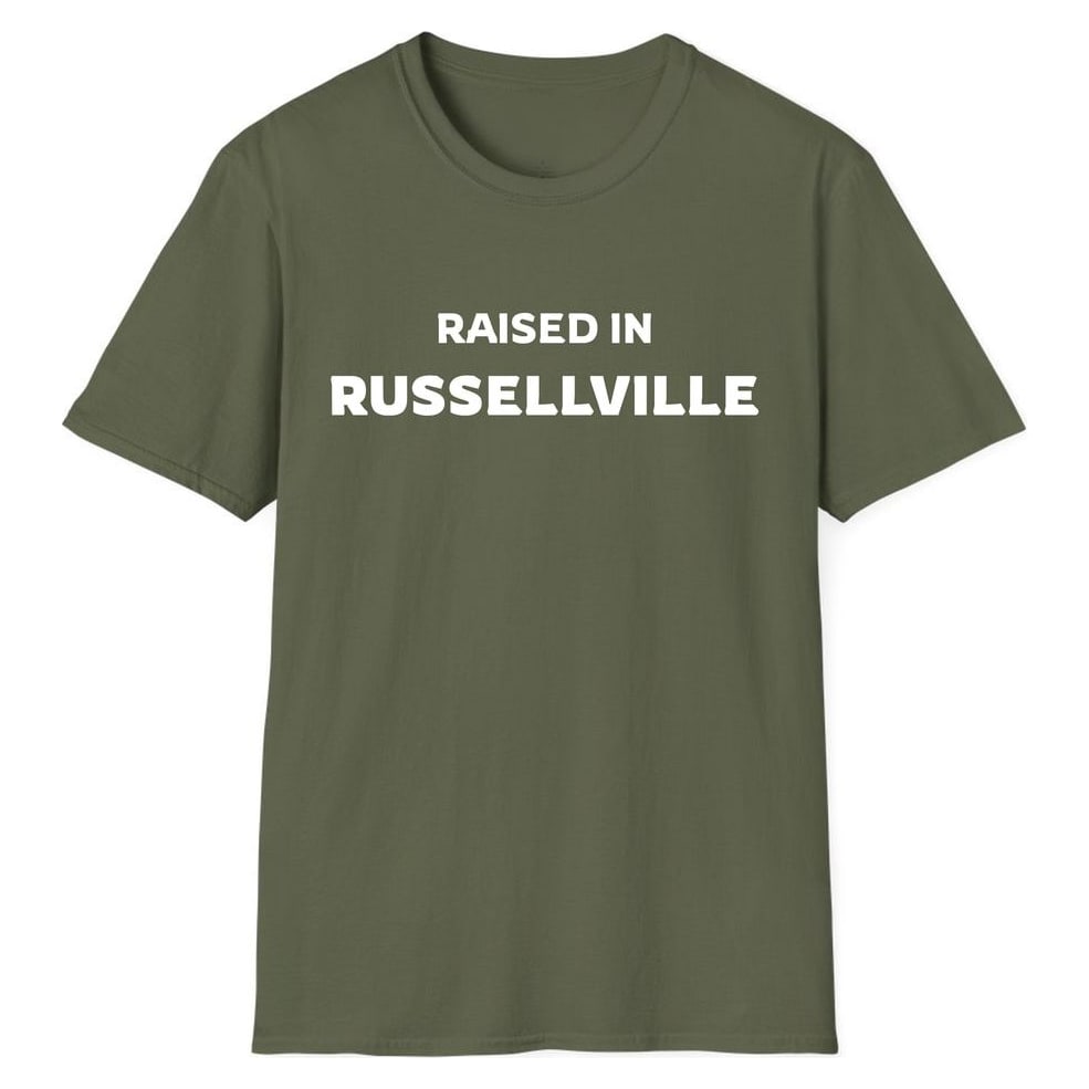 RAISED IN RUSSELLVILLE — Military Green