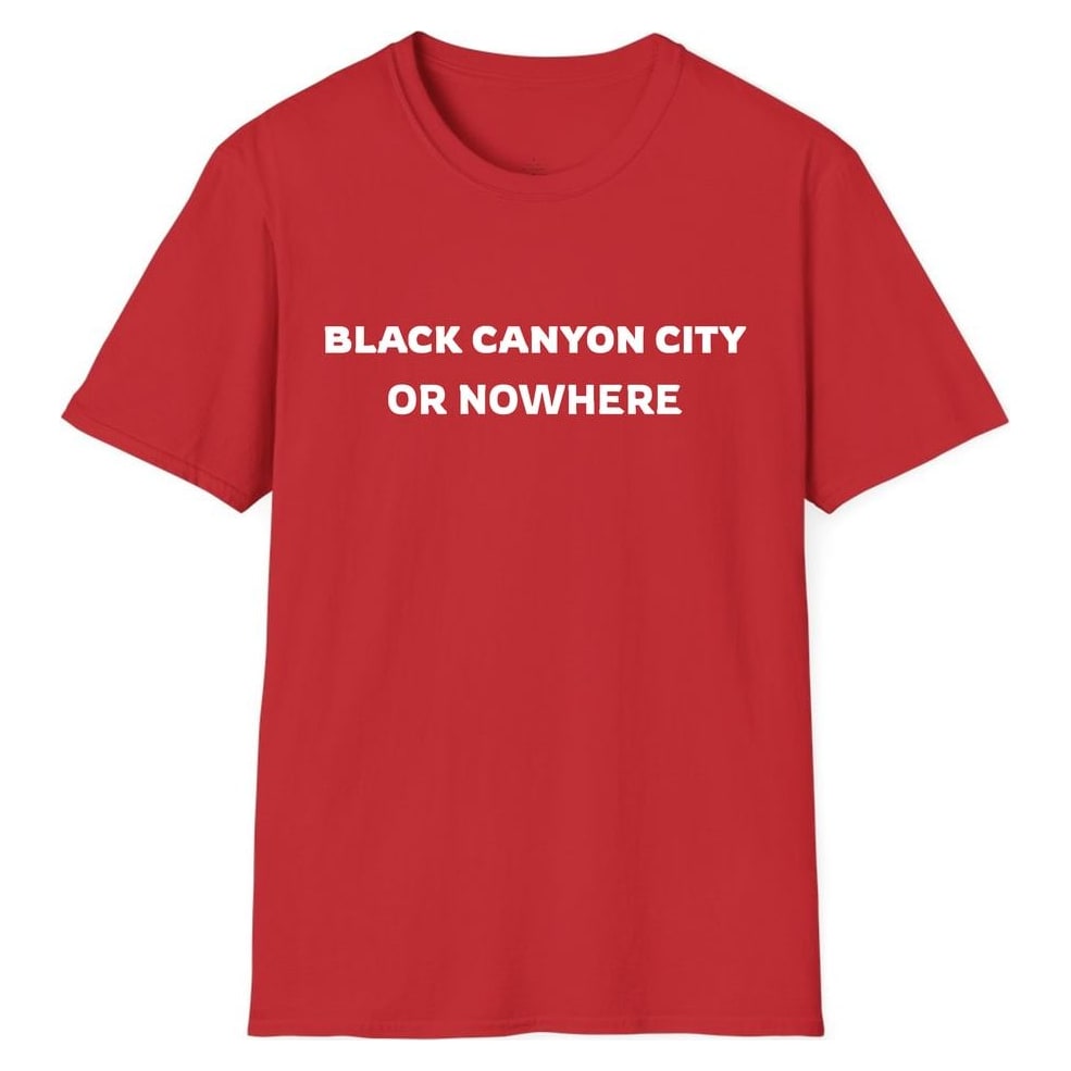 BLACK CANYON CITY OR NOWHERE — Red
