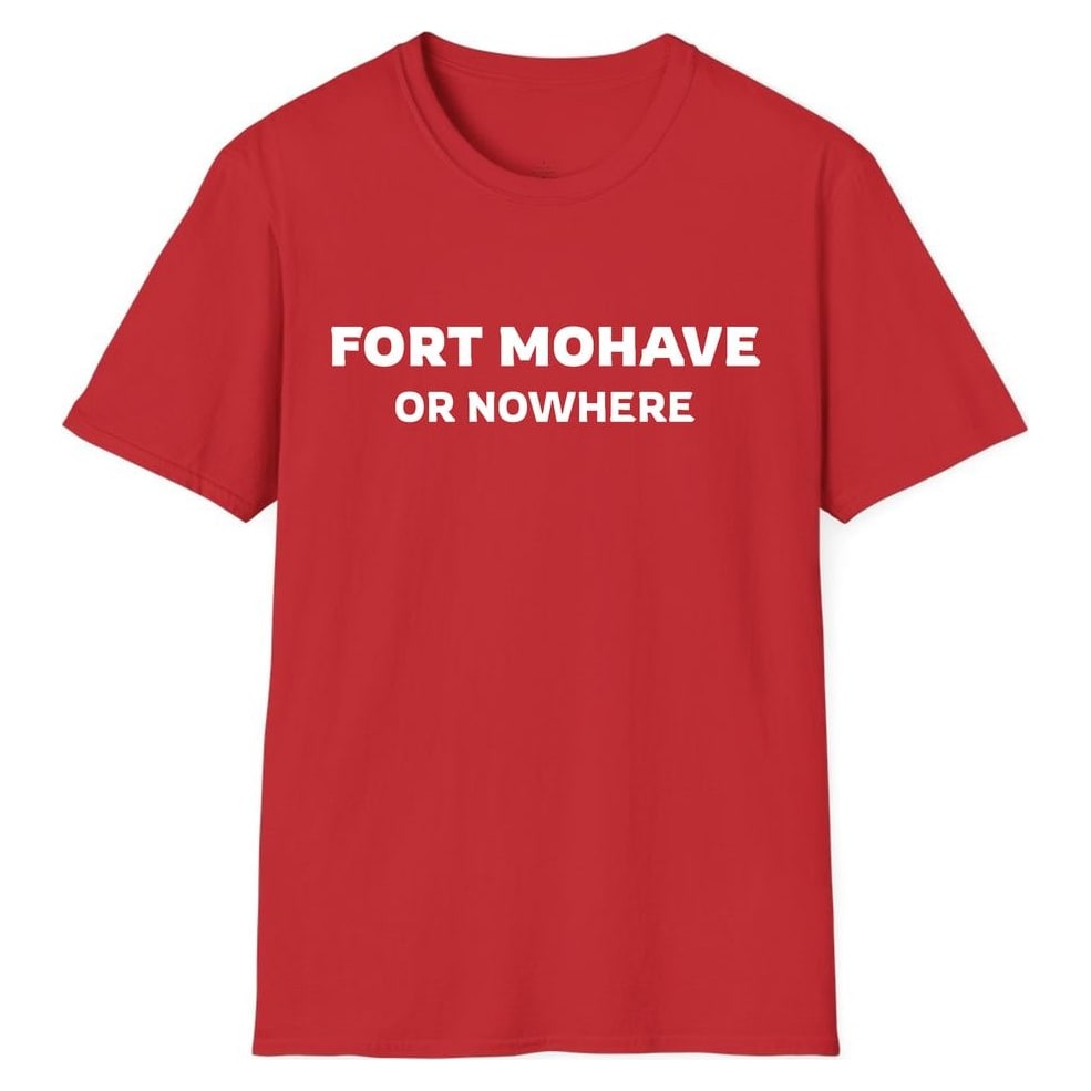 FORT MOHAVE OR NOWHERE — Red