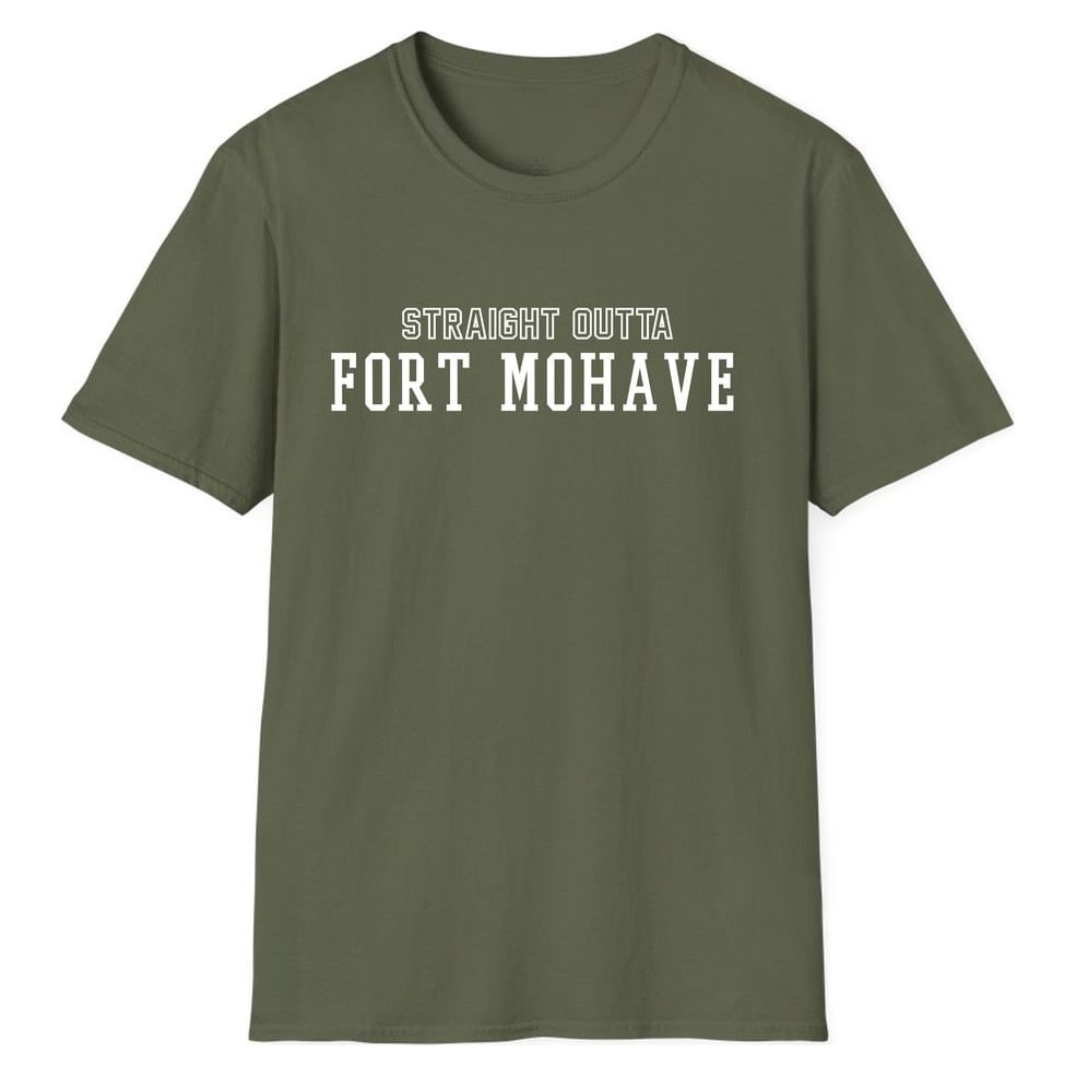 STRAIGHT OUTTA FORT MOHAVE — Military Green