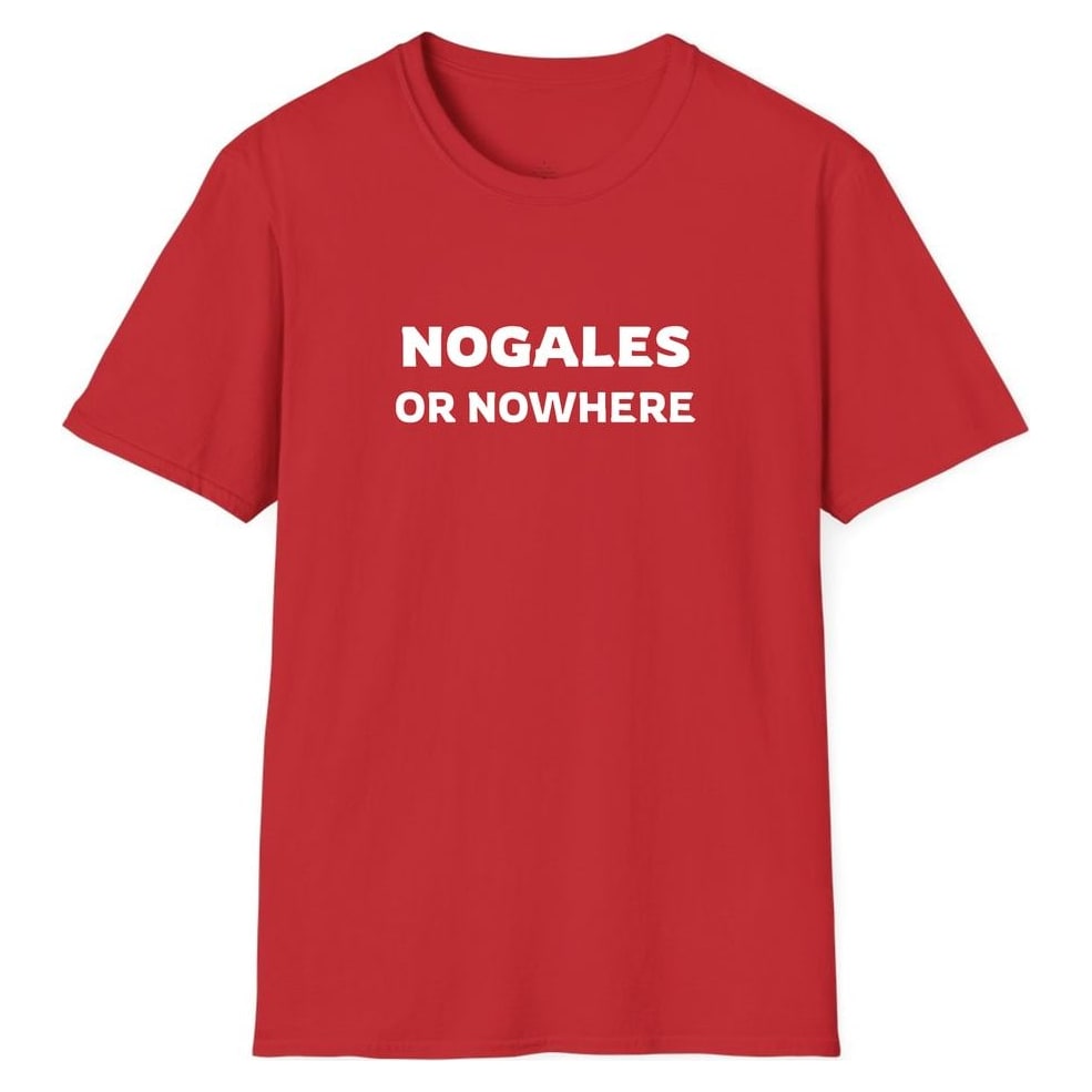 NOGALES OR NOWHERE — Red