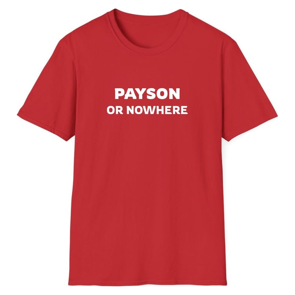 PAYSON OR NOWHERE — Red