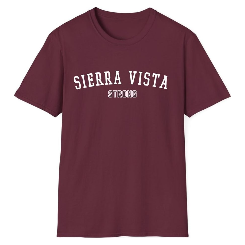 SIERRA VISTA STRONG — Maroon