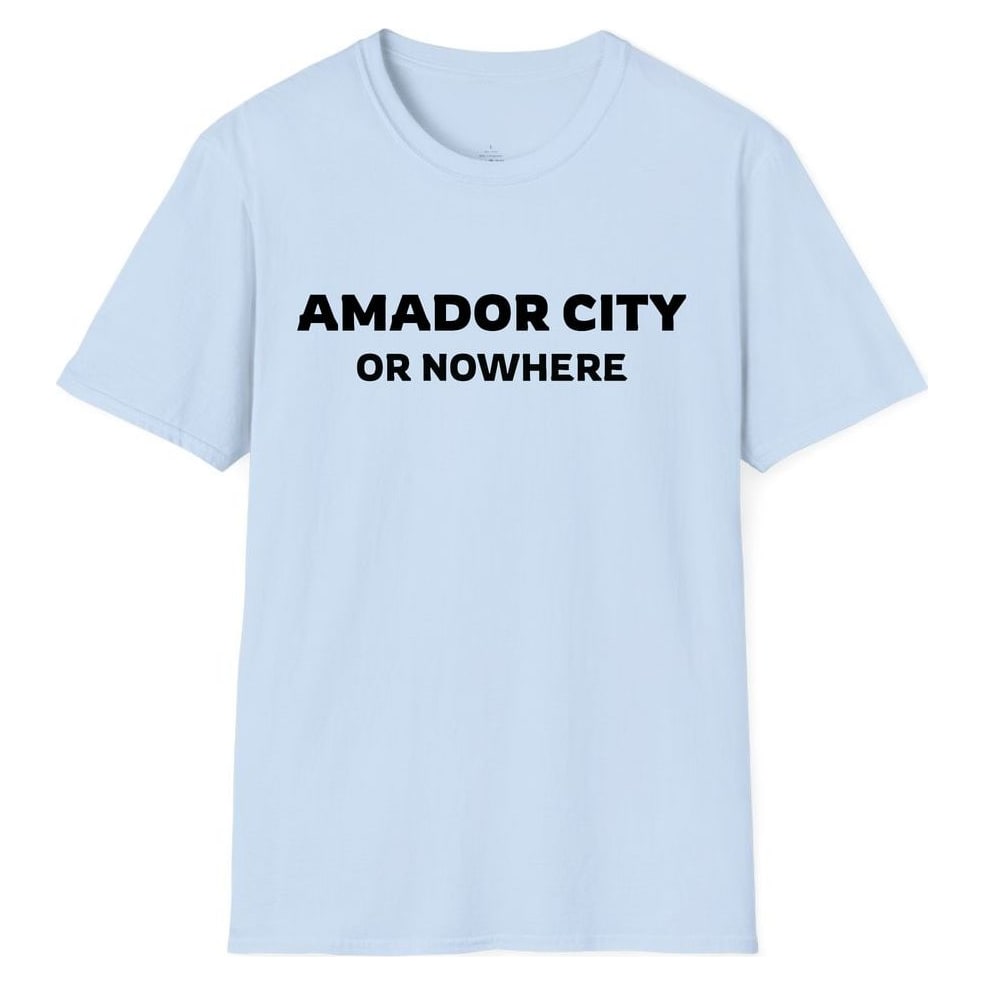 AMADOR CITY OR NOWHERE — Light Blue