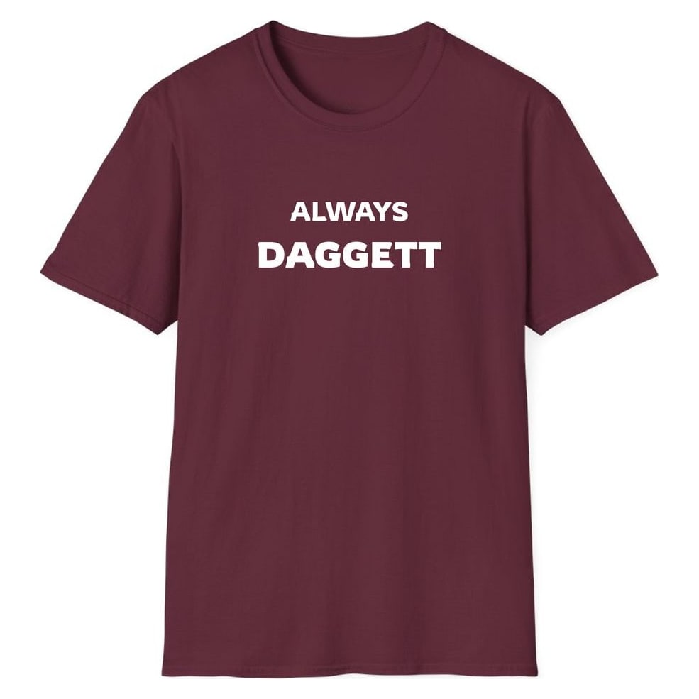 ALWAYS DAGGETT — Maroon