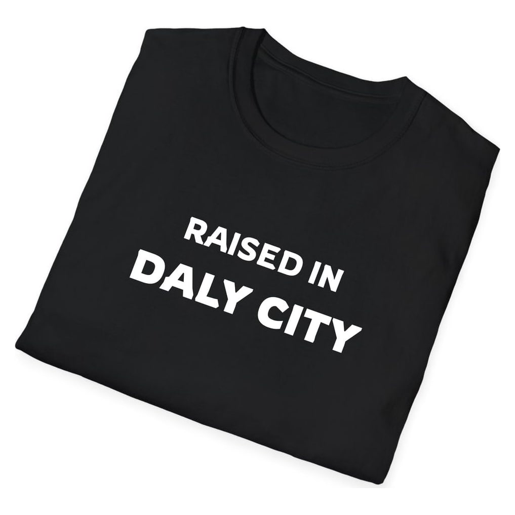 RAISED IN Daly City — Black — view 4