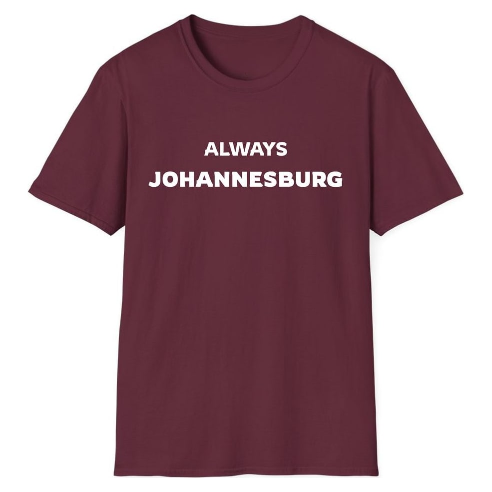 ALWAYS JOHANNESBURG — Maroon