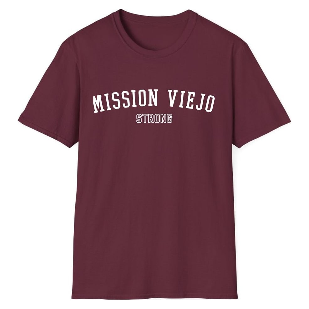 MISSION VIEJO STRONG — Maroon