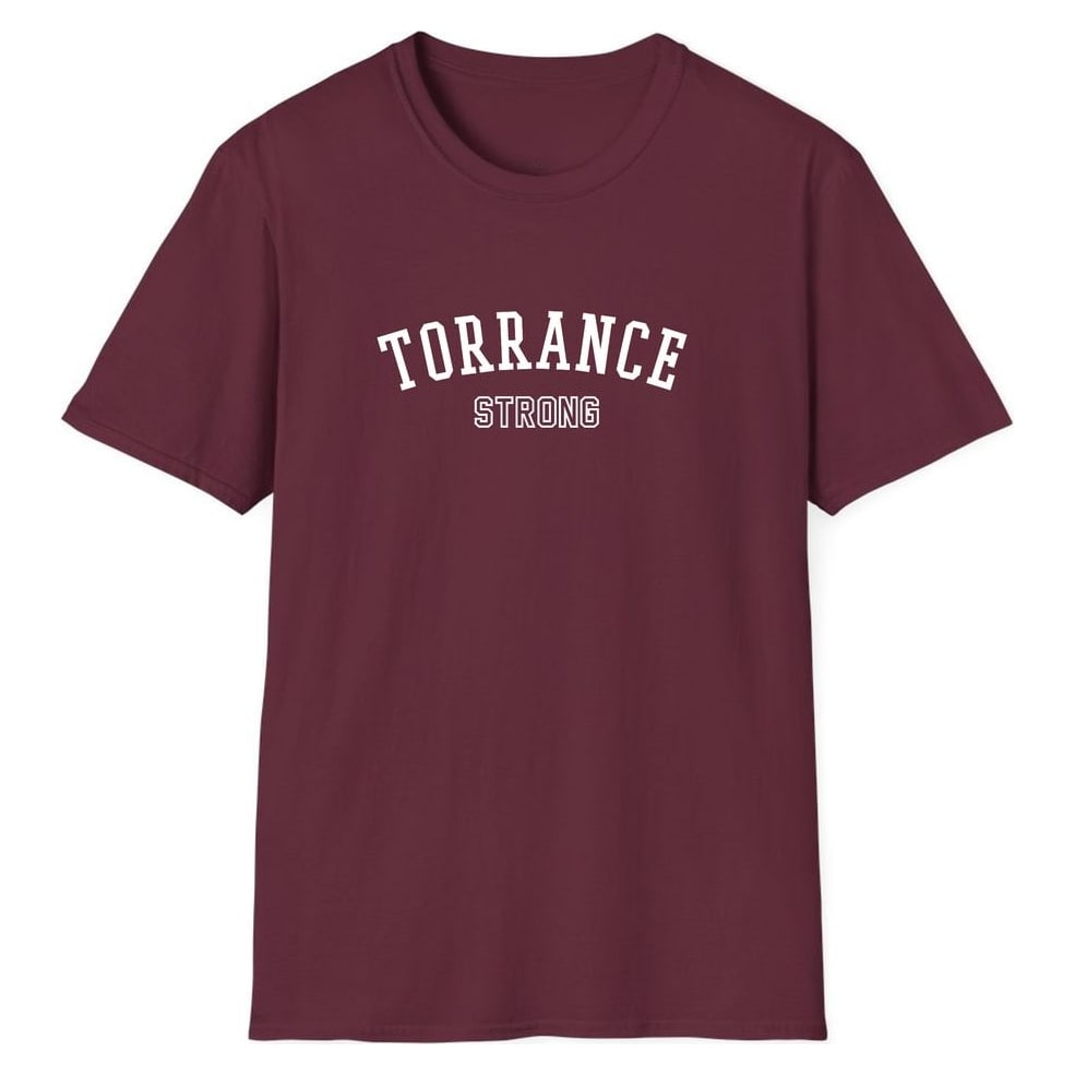 TORRANCE STRONG — Maroon