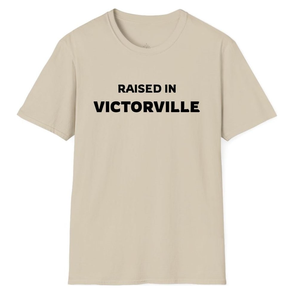 RAISED IN VICTORVILLE — Sand