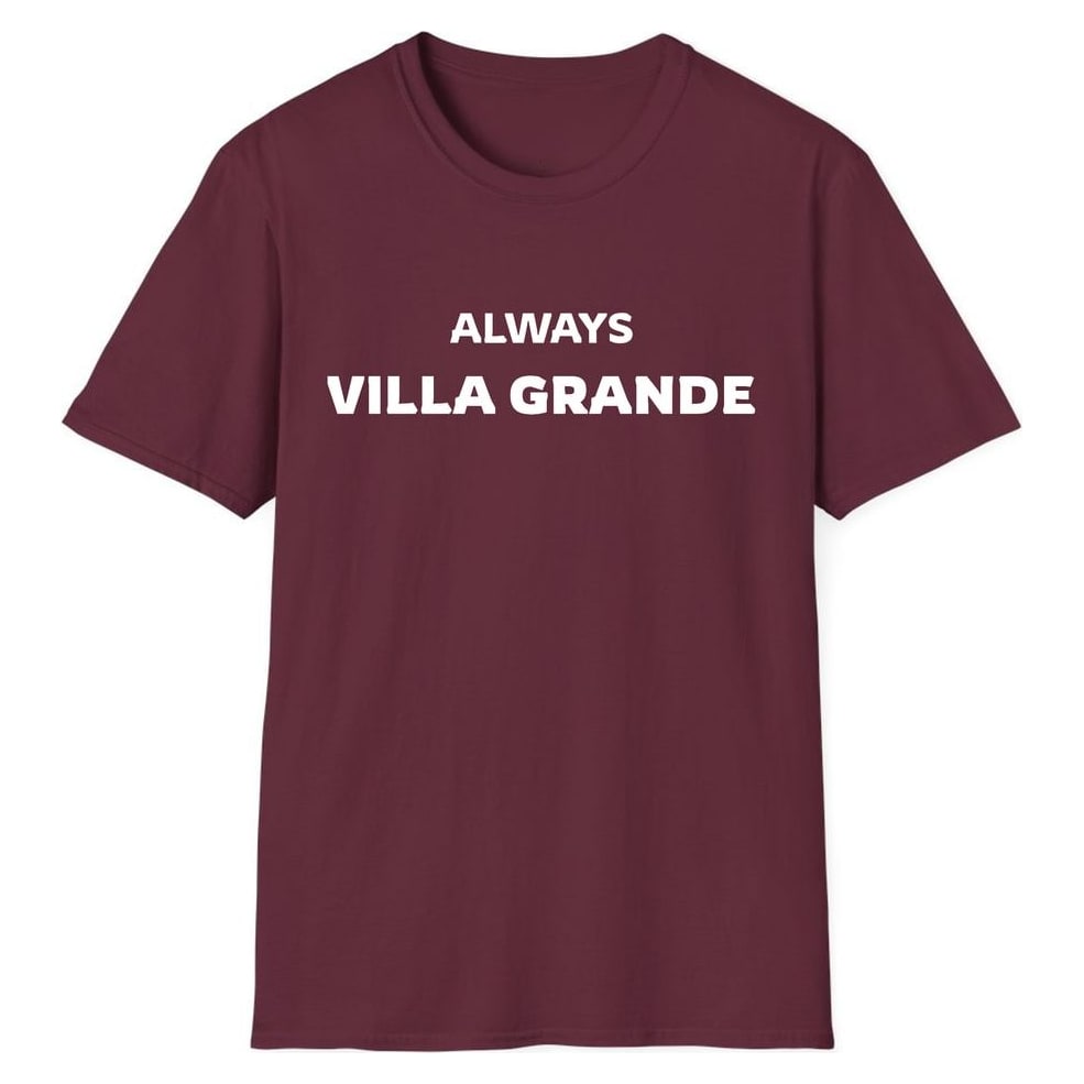 ALWAYS VILLA GRANDE — Maroon