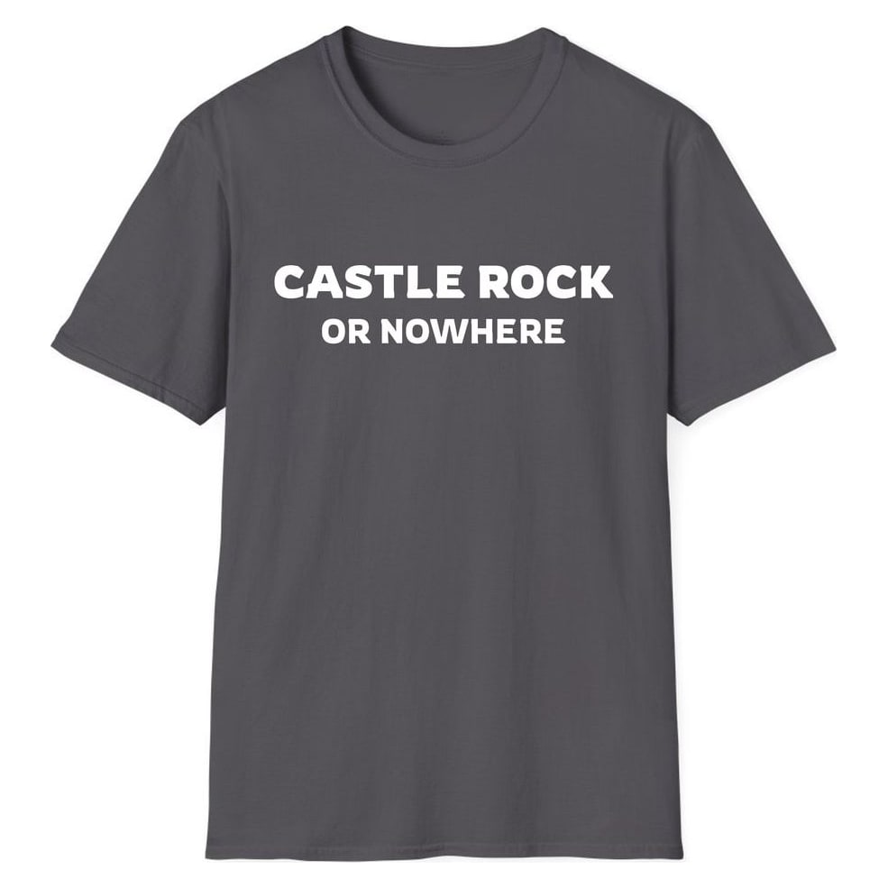 CASTLE ROCK OR NOWHERE — Charcoal