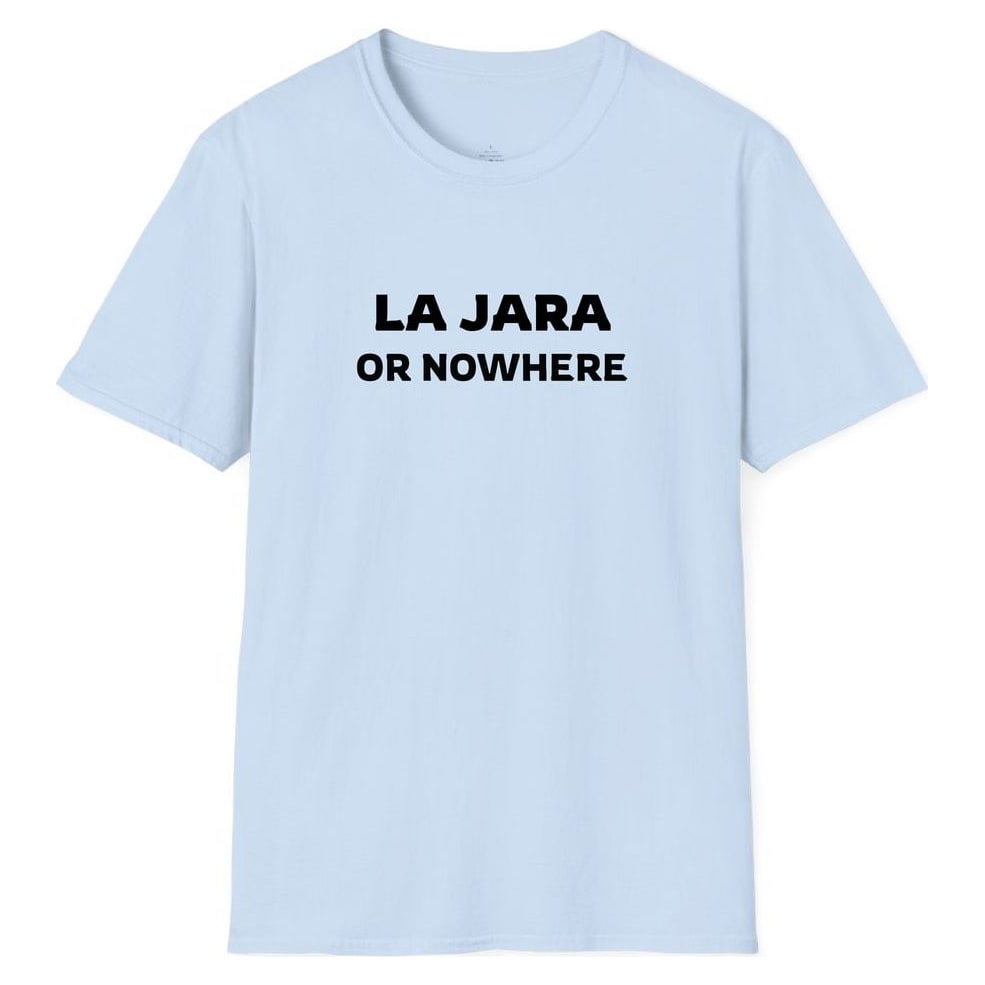 LA JARA OR NOWHERE — Light Blue