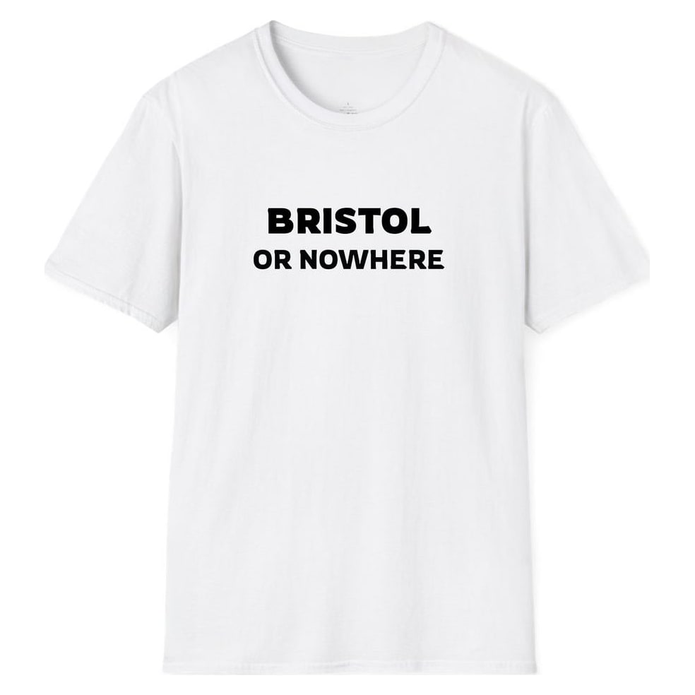 BRISTOL OR NOWHERE — White
