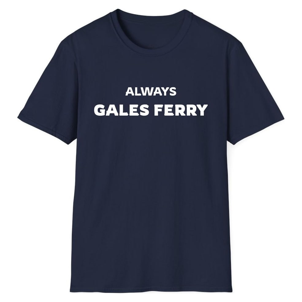 ALWAYS GALES FERRY — Navy