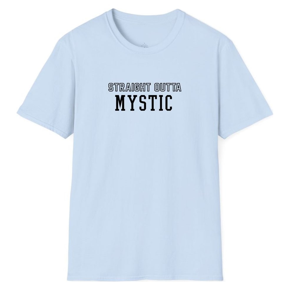 STRAIGHT OUTTA MYSTIC — Light Blue