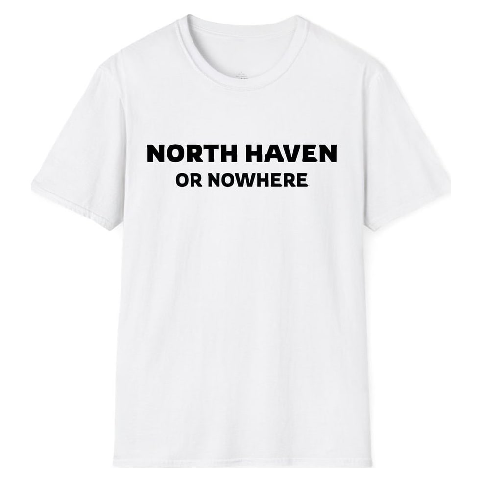 NORTH HAVEN OR NOWHERE — White