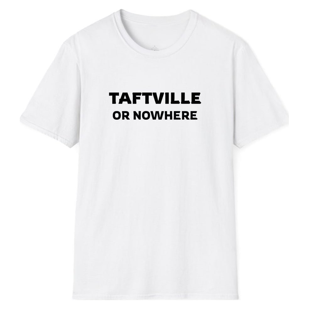 TAFTVILLE OR NOWHERE — White