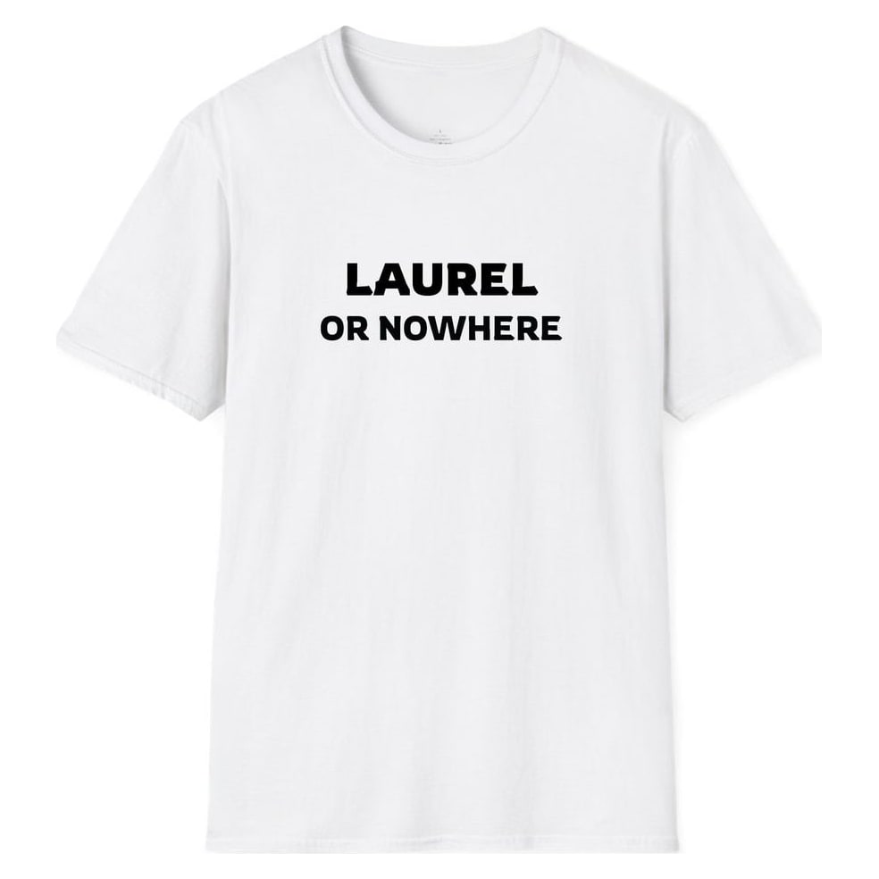 LAUREL OR NOWHERE — White