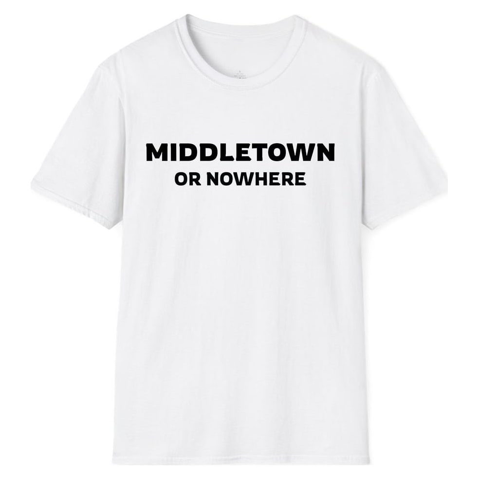 MIDDLETOWN OR NOWHERE — White