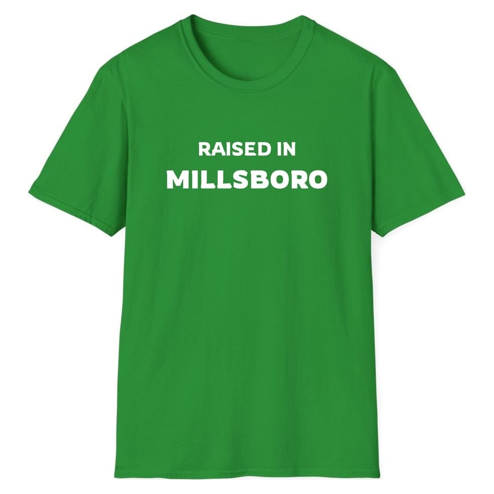 RAISED IN MILLSBORO — Irish Green