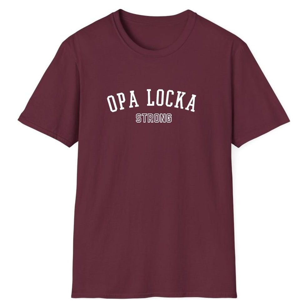 OPA LOCKA STRONG — Maroon