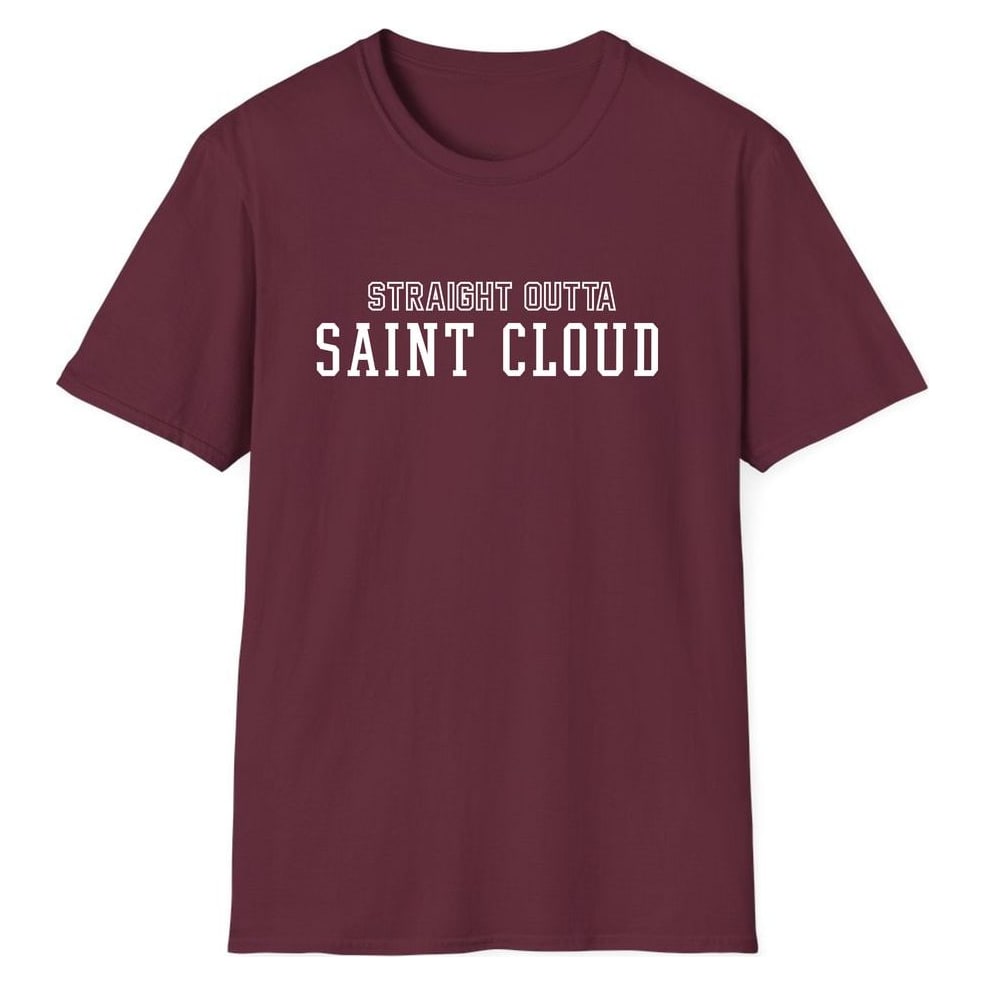 STRAIGHT OUTTA SAINT CLOUD — Maroon