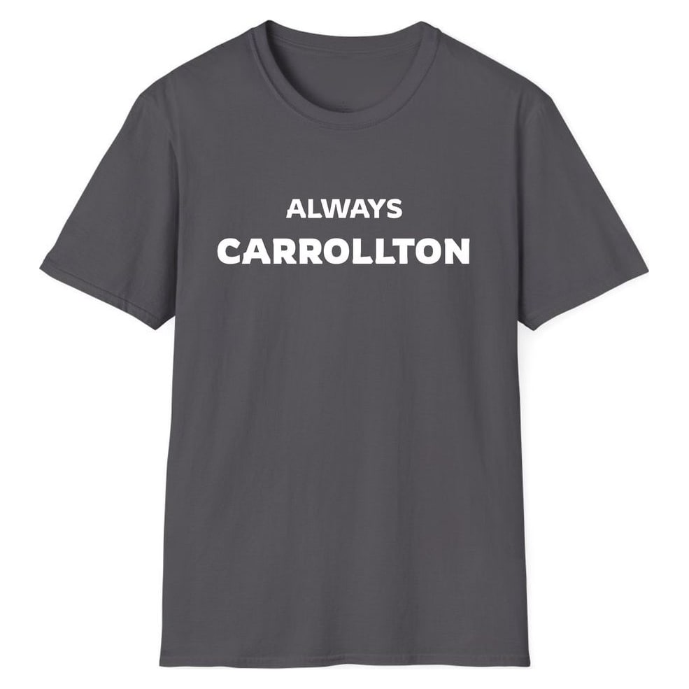 ALWAYS CARROLLTON — Charcoal