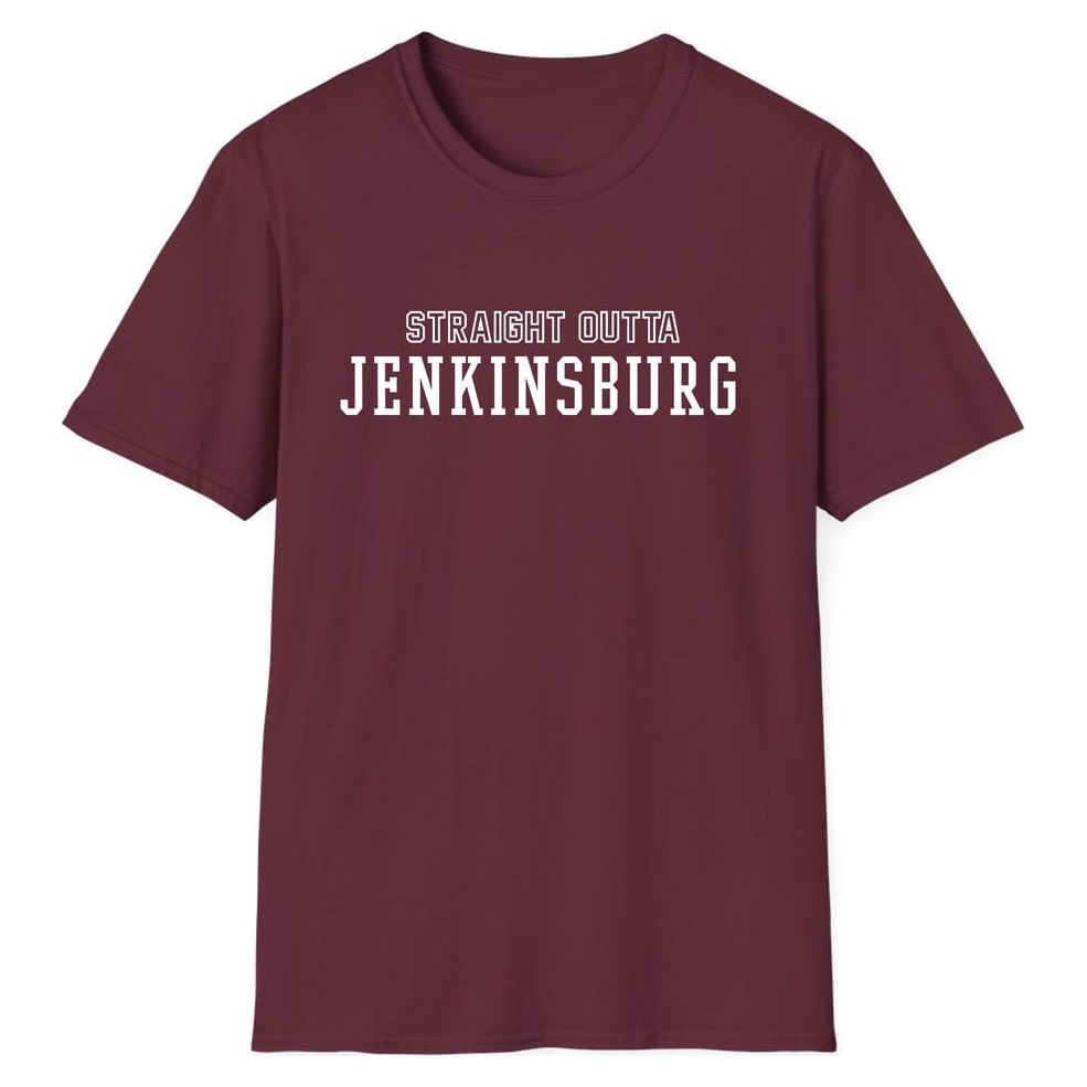 STRAIGHT OUTTA JENKINSBURG — Maroon