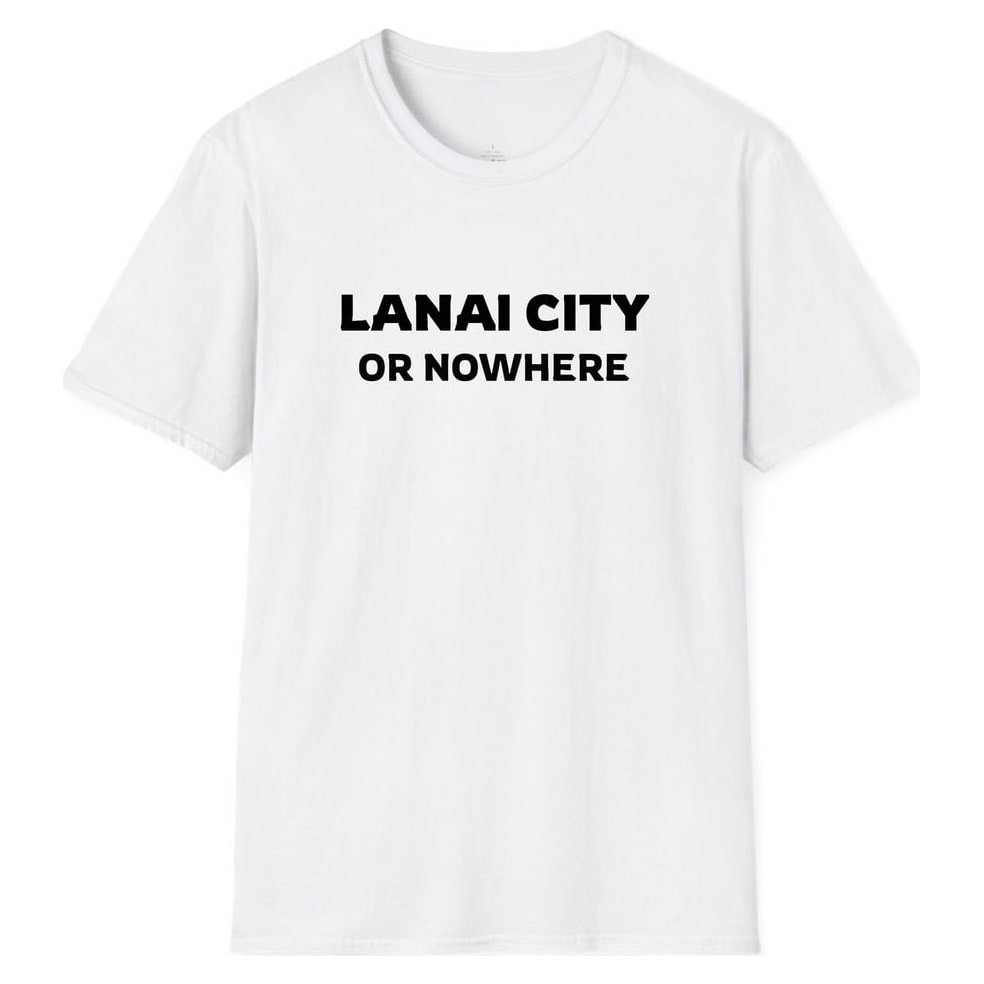LANAI CITY OR NOWHERE — White