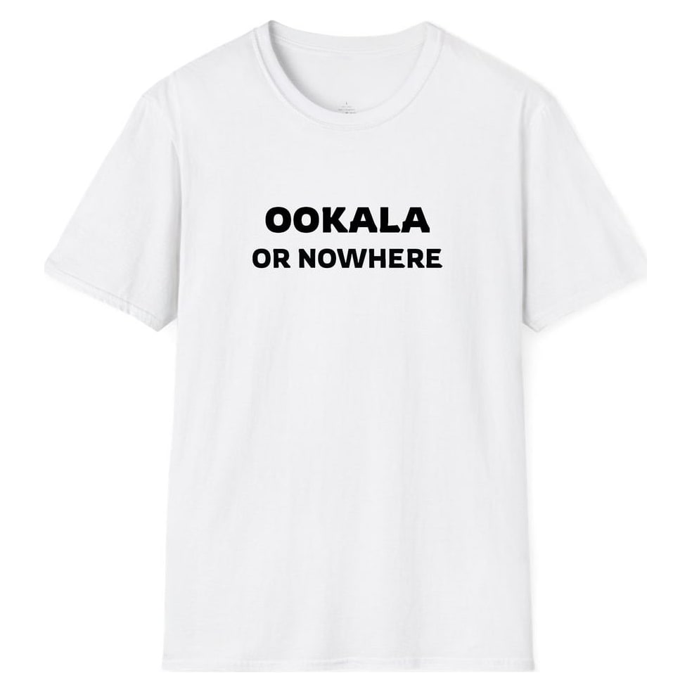 OOKALA OR NOWHERE — White
