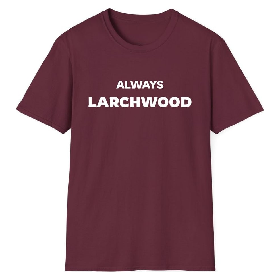 ALWAYS LARCHWOOD — Maroon