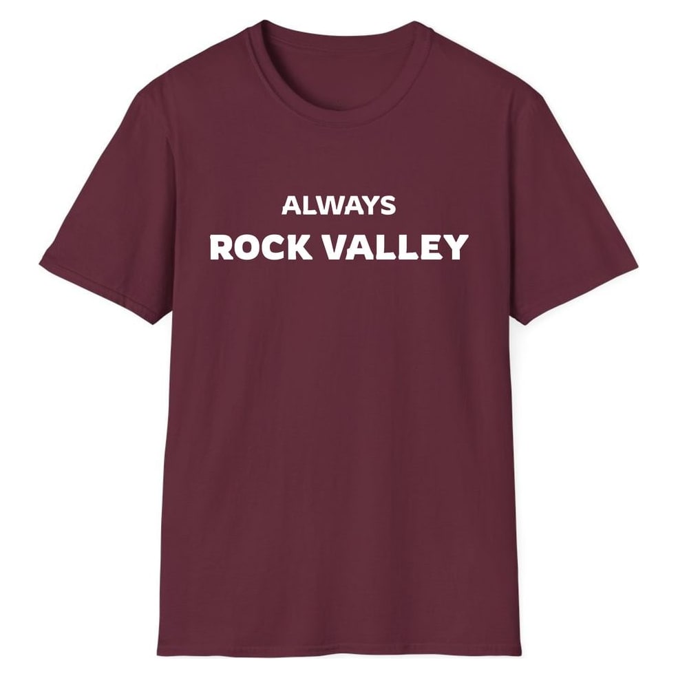 ALWAYS ROCK VALLEY — Maroon
