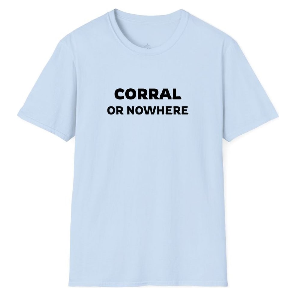 CORRAL OR NOWHERE — Light Blue