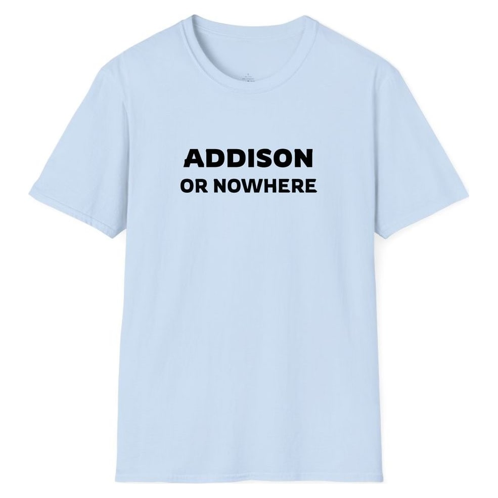 ADDISON OR NOWHERE — Light Blue