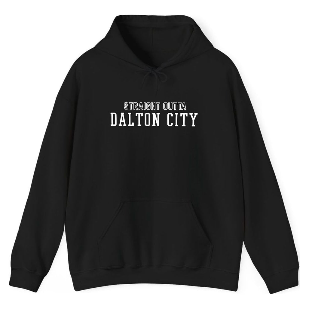STRAIGHT OUTTA Dalton City — Unisex Hoodie