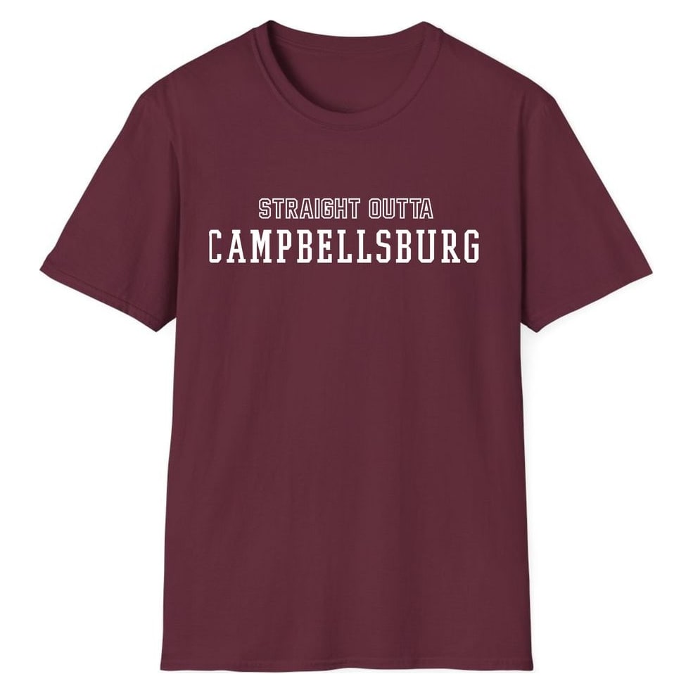 STRAIGHT OUTTA CAMPBELLSBURG — Maroon
